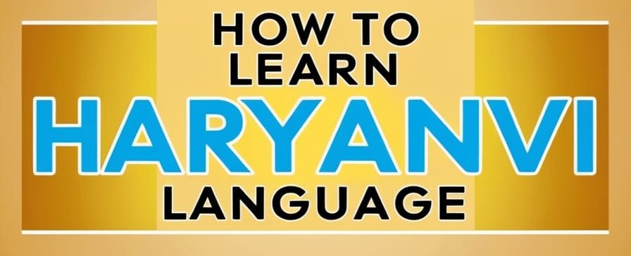 How to learn Haryanvi Language