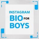 Instagram Bio for Boys