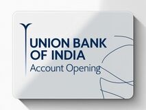 Union Bank of India Account Opening